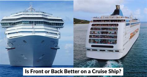 Is Front or Back of Cruise Ship Better? Exploring the Unpredictable Joys of Nautical Navigation