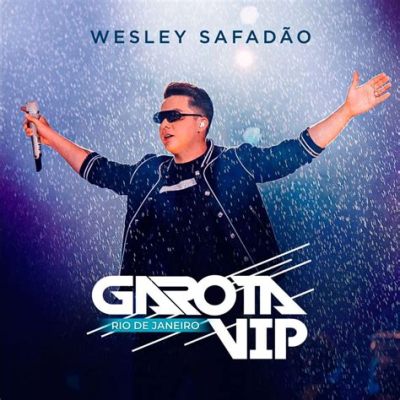 Wesley Safadão och den glödheta Rio de Janeiro-festivalen! En Explosion av Samba, Sol och Stjärnglans