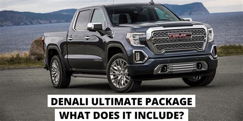 What is Denali Ultimate Package: A Journey Through Luxury and Innovation